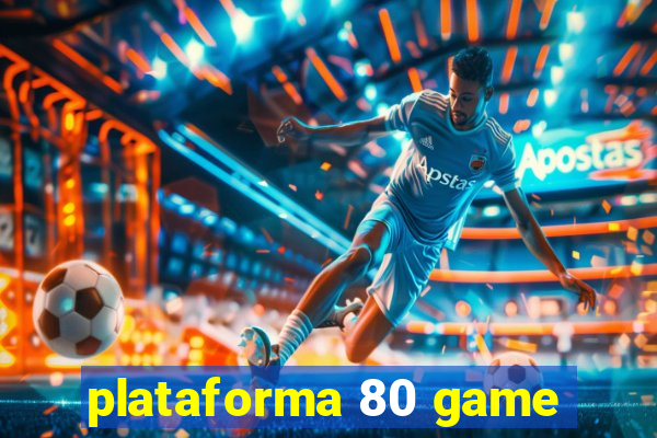 plataforma 80 game